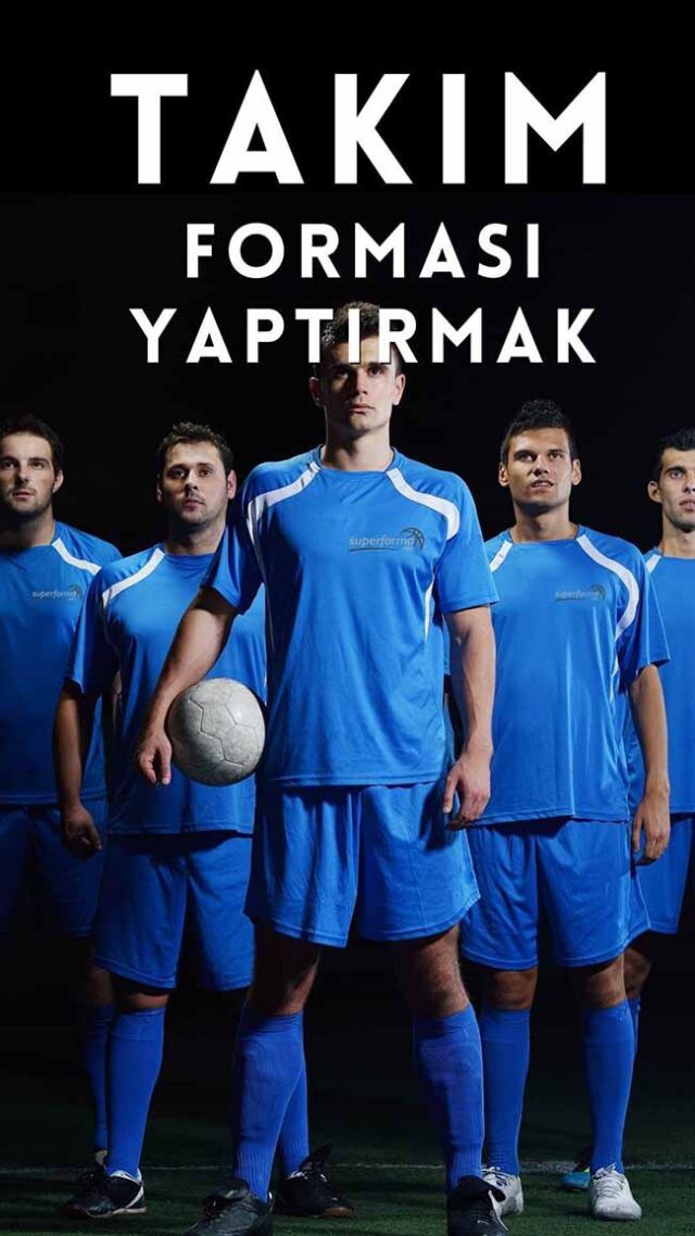 Takım Forması Yaptırmak