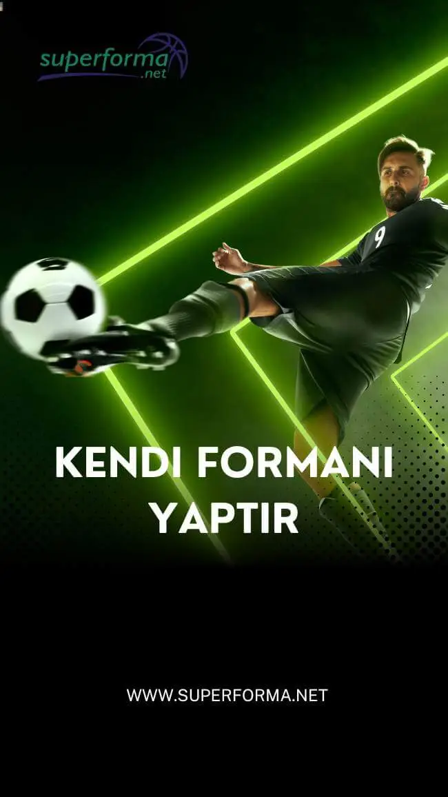 Kendi Formanı Yaptır