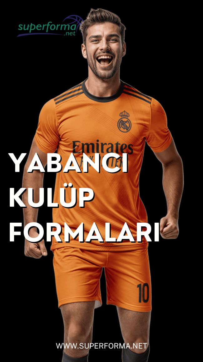 Yabancı Kulüp Formaları